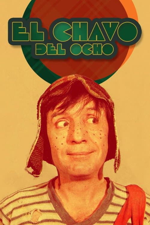 Affiche de El Chavo del Ocho