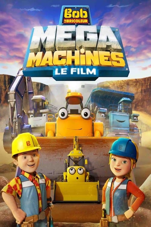 Affiche de Bob le Bricoleur : Mega Machines
