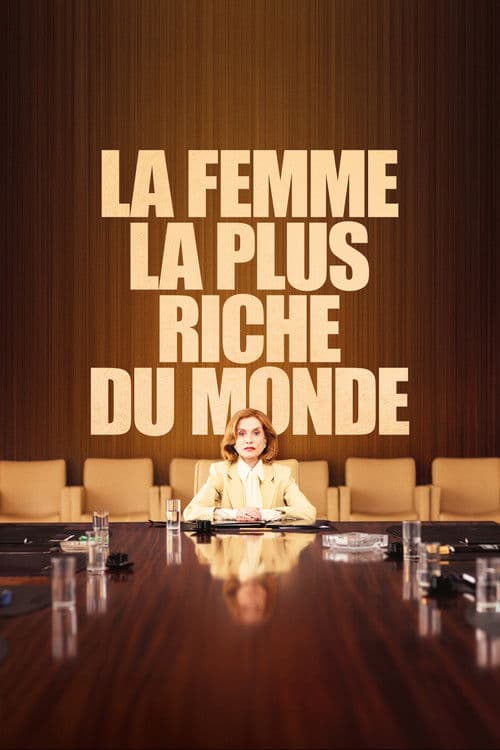 Affiche de La Femme la plus riche du monde