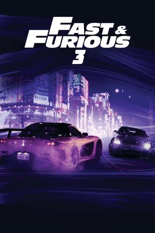 Affiche de Fast & Furious : Tokyo Drift