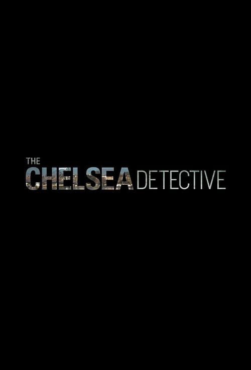 Affiche de The Chelsea Detective