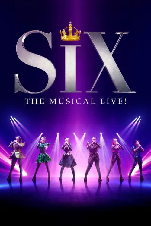 Affiche de SIX: The Musical Live!