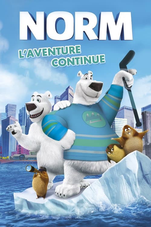 Affiche de Norm : L'Aventure continue