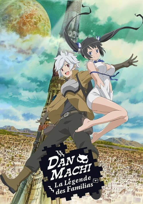 Affiche de DanMachi - La légende des Familias