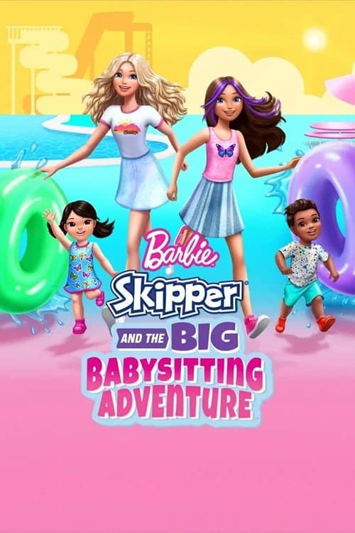 Affiche de Barbie : Skipper - La Grande Aventure de baby-sitting