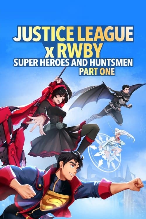 Affiche de Justice League x RWBY: Super Heroes & Huntsmen, Part One