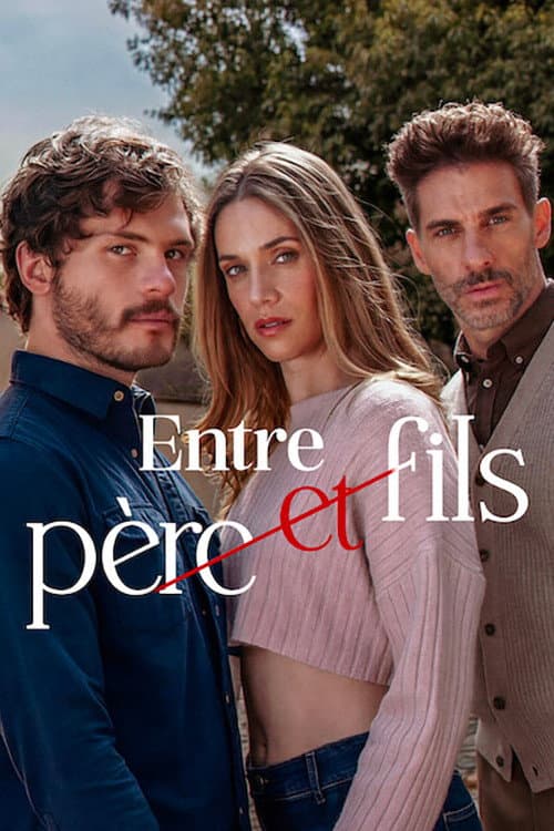Affiche de Entre père et fils