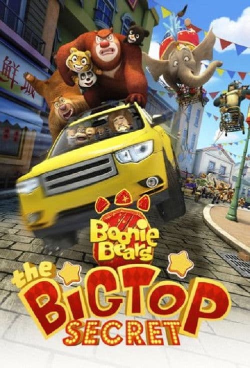 Affiche de Les Ours Boonie : Le Secret du cirque