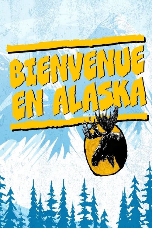 Affiche de Bienvenue en Alaska
