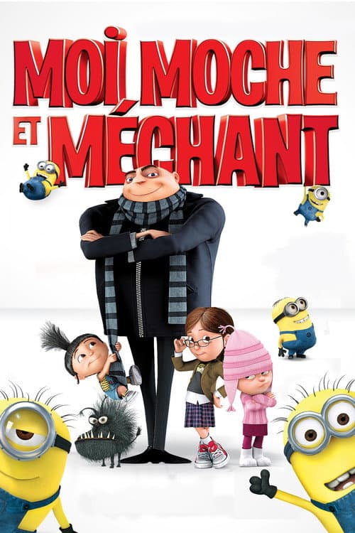 Affiche de Moi, moche et méchant
