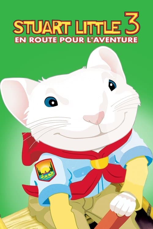 Affiche de Stuart Little 3 : En route pour l'aventure