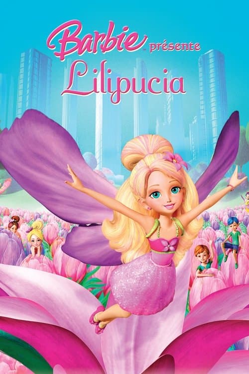 Affiche de Barbie présente Lilipucia