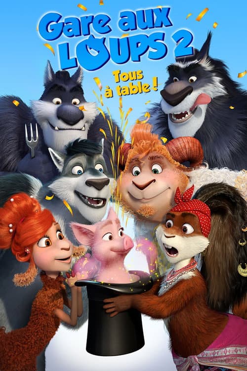 Affiche de Gare aux loups 2 : Tous à table!