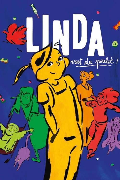 Affiche de Linda veut du poulet !