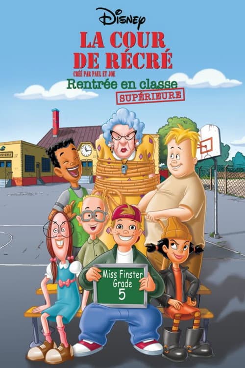 Affiche de La Cour de récré : Rentrée en classe supérieure