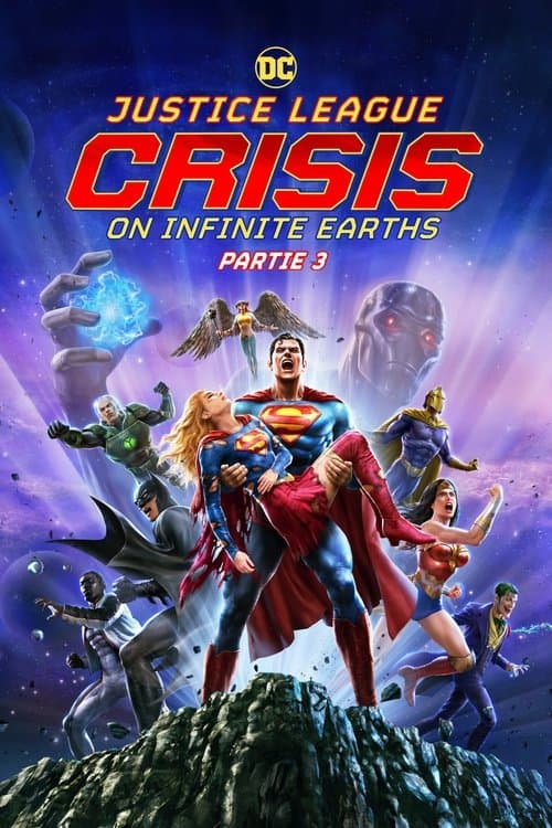 Affiche de Justice League: Crisis on Infinite Earths Part Three