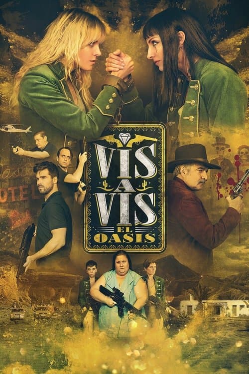 Affiche de Vis a Vis : El Oasis