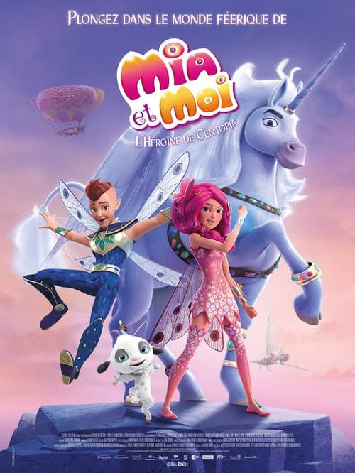 Affiche de Mia et Moi : L'Héroïne de Centopia