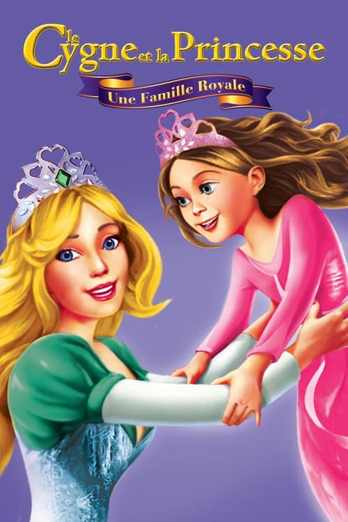 Affiche de Le Cygne et la Princesse : Une famille royale