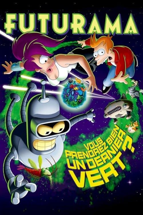 Affiche de Futurama - Vous prendrez bien un dernier vert ?