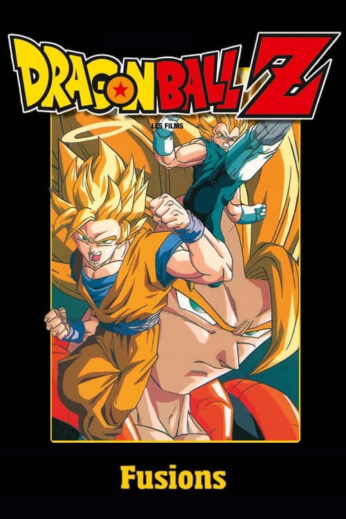 Affiche de Dragon Ball Z : Fusions