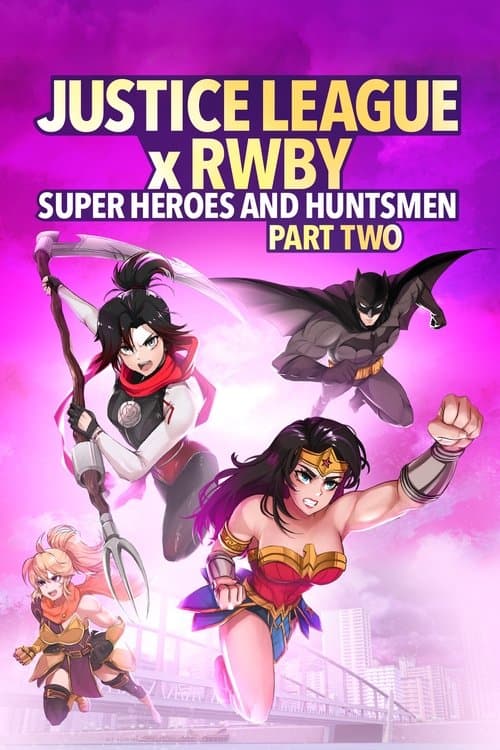 Affiche de Justice League x RWBY: Super Heroes & Huntsmen, Part Two