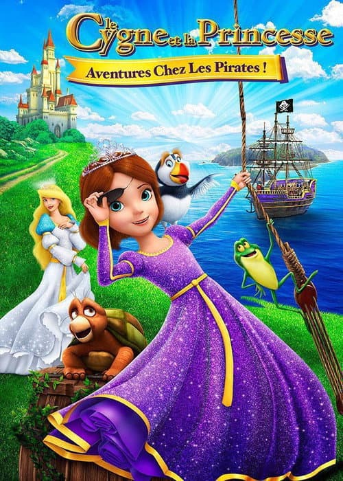 Affiche de Le Cygne et la Princesse : Aventure chez les Pirates !