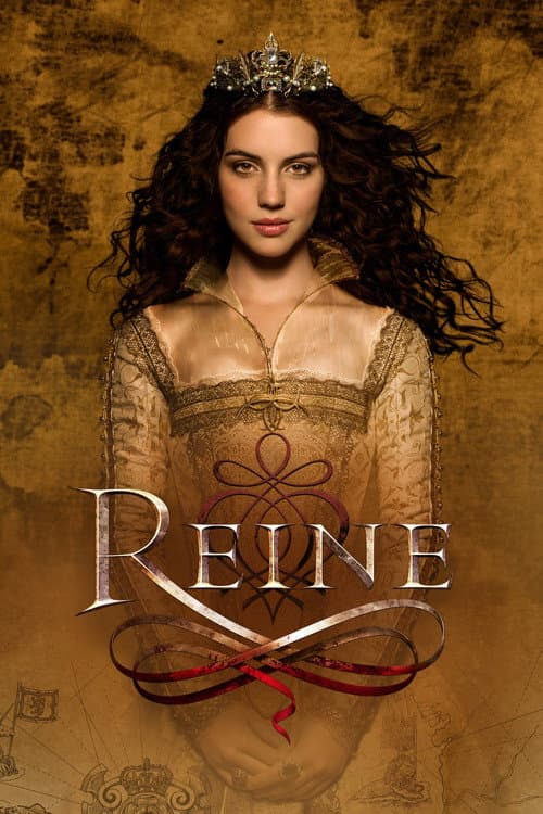 Affiche de Reign : Le Destin d'une reine