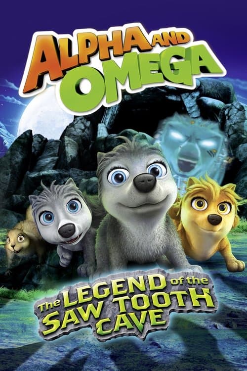 Affiche de Alpha et Oméga 4 : La Légende de la caverne hantée