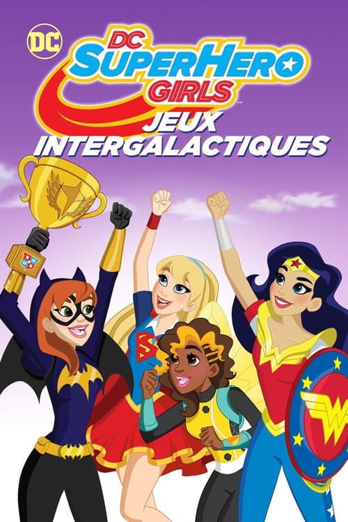 Affiche de DC Super Hero Girls : Jeux intergalactiques