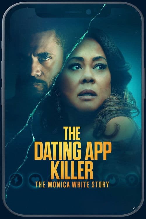 Affiche de The Dating App Killer: The Monica White Story