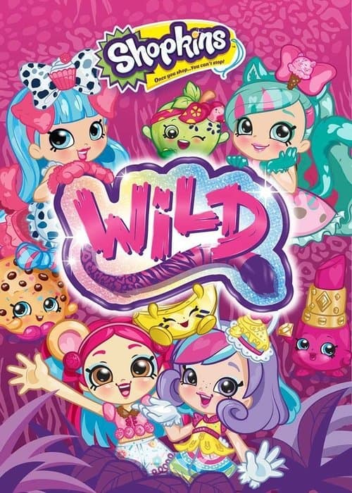 Affiche de Shopkins: Wild