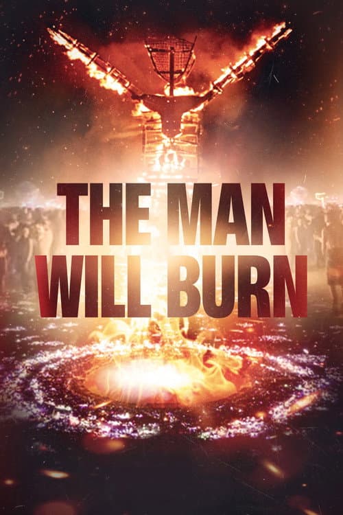 Affiche de The Man Will Burn